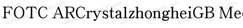 FOTC ARCrystalzhongheiGB Medium字体转换